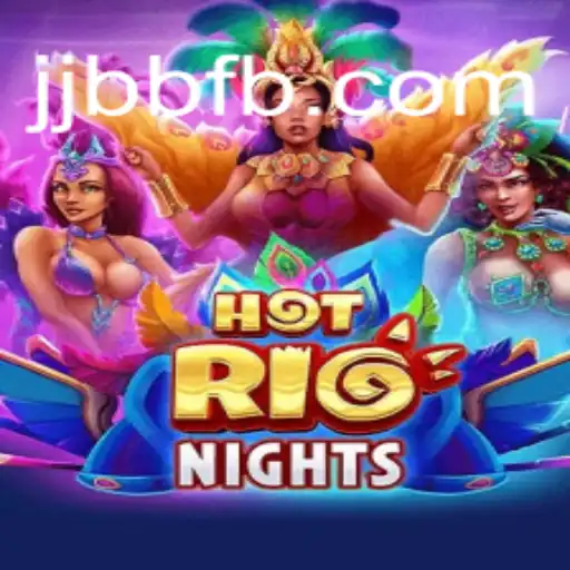 Exploring HotRioNights: The Premier JJBB.COM Oficial Slots Experience in Brasil